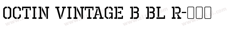 Octin Vintage B Bl R字体转换